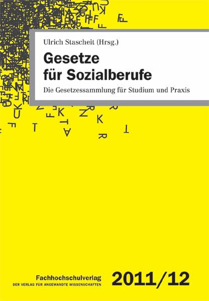 Gesetze für Sozialberufe: Die Gesetzessammlung für Studium und Praxis Law