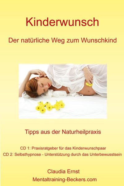 Hörbuch: Kinderwunsch - Tipps aus der Naturheilpraxis: Der natürliche Weg zum Wunschkind. Tipps aus der Naturheilpraxis. Praxisratgeber für das ... - Unterstützung durch das Unterbewusstsein Medicine