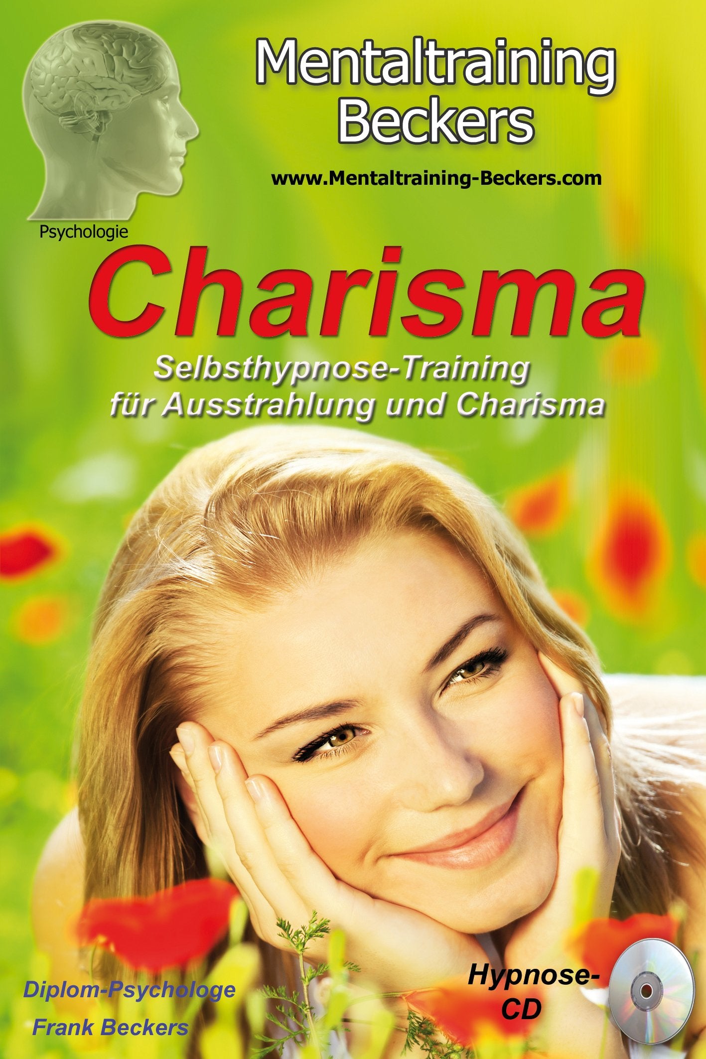 Hörbuch: Charisma - Selbsthypnose-Training für Ausstrahlung und Charisma (Hypnose CD) (Mentaltraining-Beckers) Health, Nutrition & Fitness
