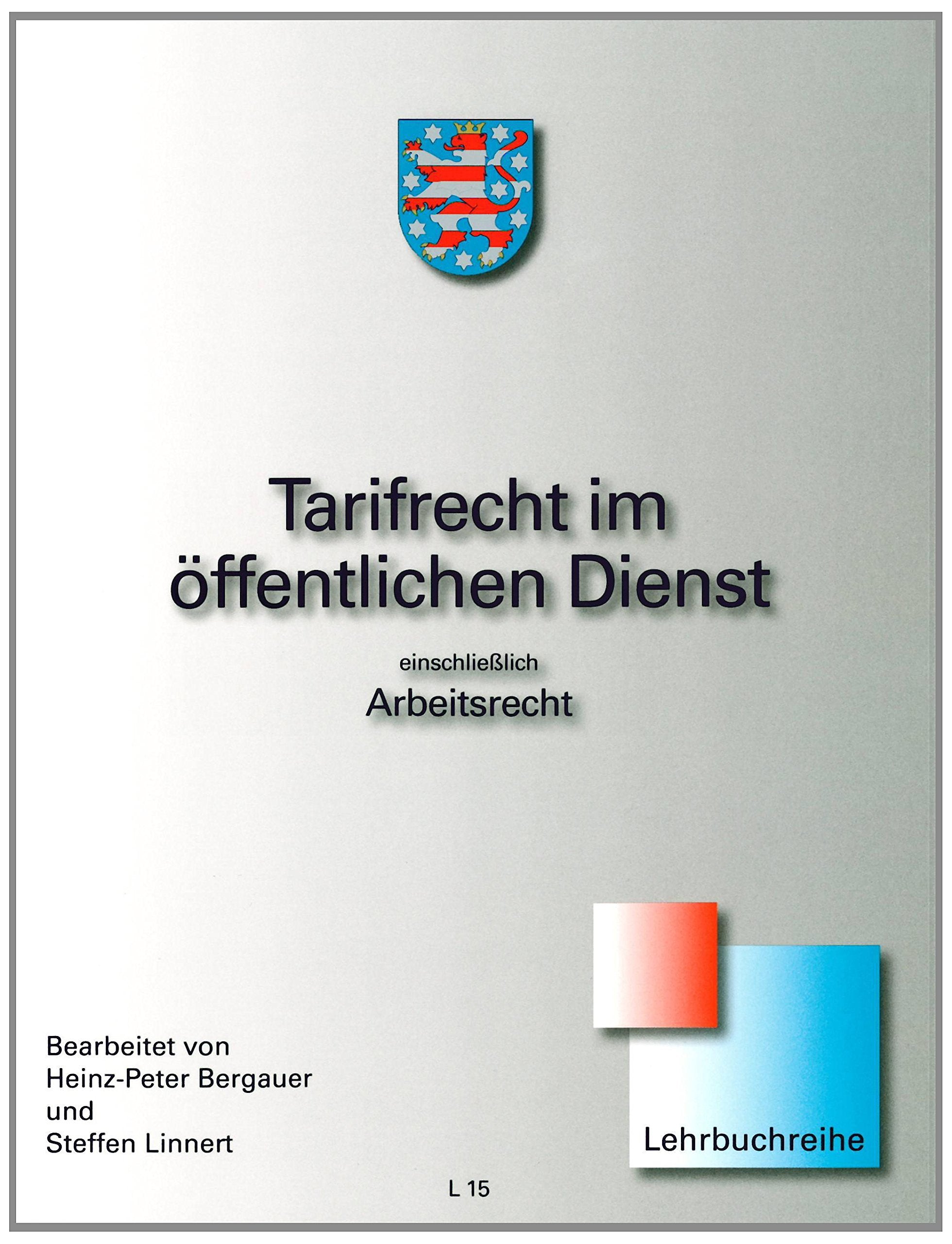 Tarifrecht im öffentlichen Dienst, einschließlich Arbeitsrecht Law