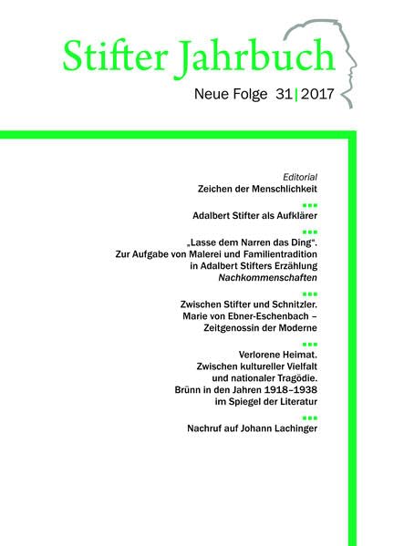 Stifter Jahrbuch. Neue Folge / Stifter Jahrbuch: Neue Folge, Band 31 (2017) Politics & History
