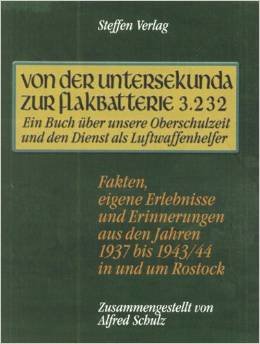 Von der Untersekunda zur Flakbatterie 3.232: Fakten, Erlebnisse, Erinnerungen von 1928 bis 1965 book