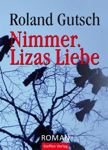 Nimmer. Lizas Liebe: Roman Contemporary literature