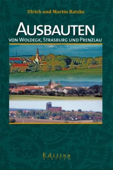 Ausbauten von Woldegk, Strasburg und Prenzlau book