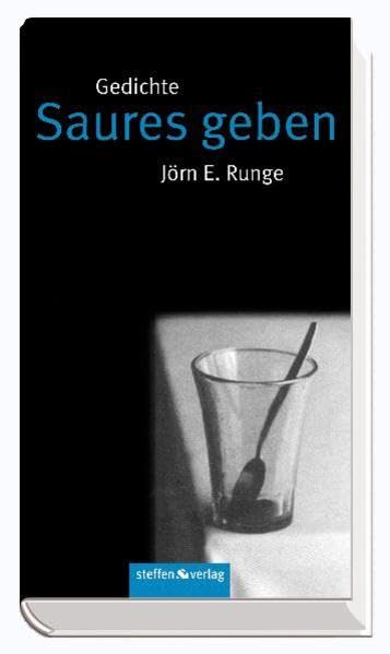 Saures geben: Gedichte Poetry