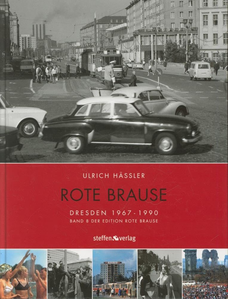Rote Brause Dresden: Dresden 1967 - 1990 Photography Books