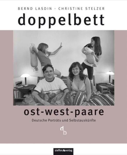 doppelbett: Ost-West-Paare – Deutsche Porträts und Selbstauskünfte Law