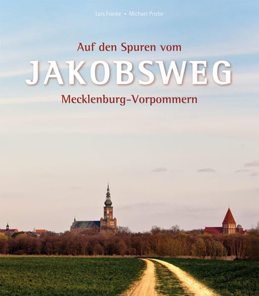 Auf den Spuren vom Jakobsweg in Mecklenburg-Vorpommern Leisure, Home & Garden