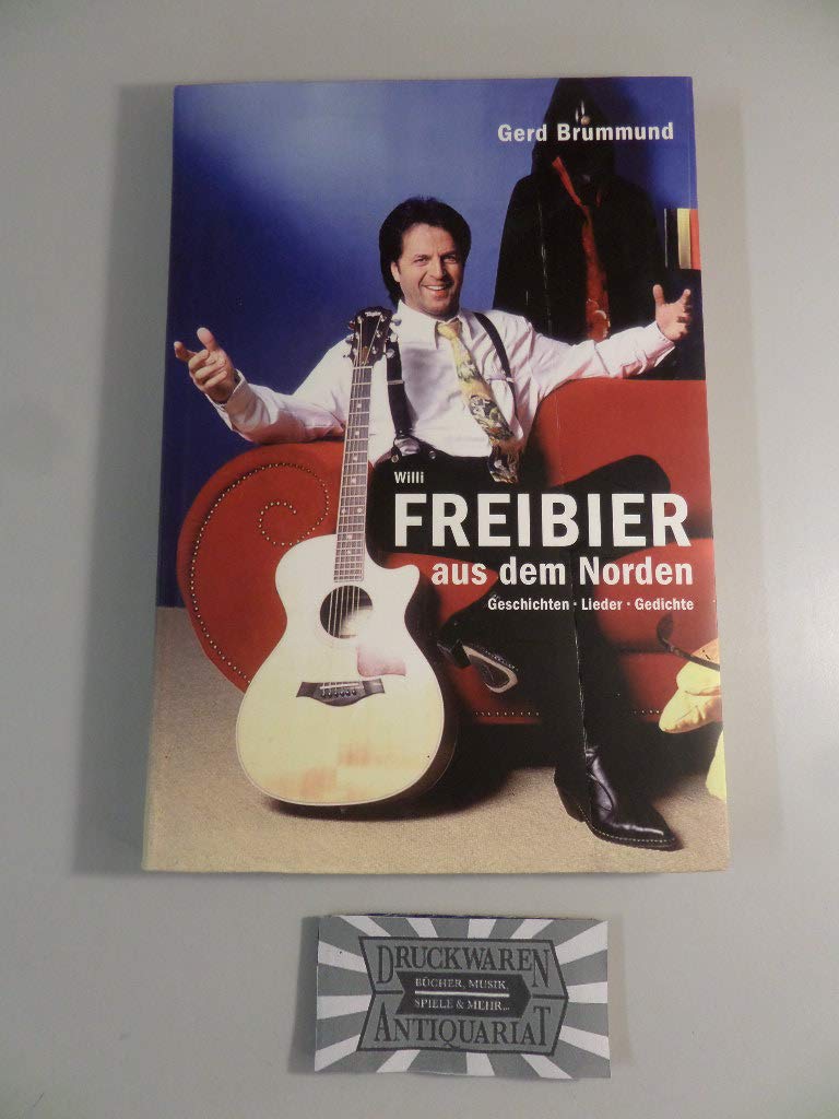 Willi FREIBIER aus dem Norden: Geschichten, Lieder, Gedichte Manga