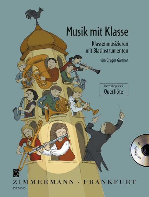 Musik mit Klasse: Klassenmusizieren mit Blasinstrumenten. Flöte. Sheet Music