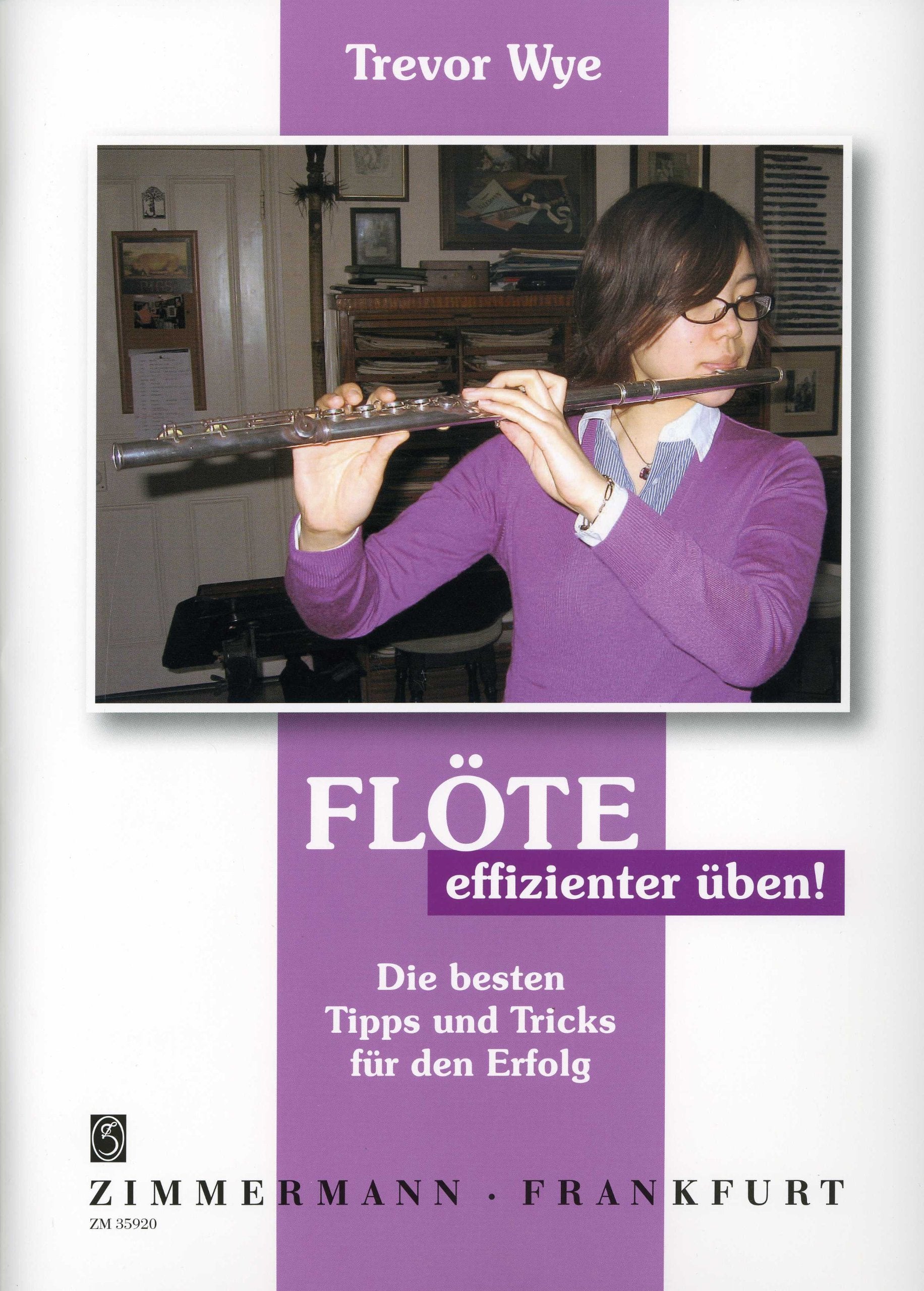 Flöte – effizienter üben!: Die besten Tipps und Tricks für den Erfolg. Flöte. Arts & Music