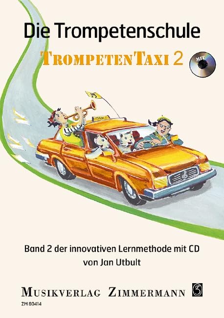 Die Trompetenschule: Trompetentaxi. Band 2. Trompete. Ausgabe mit CD. Arts & Music