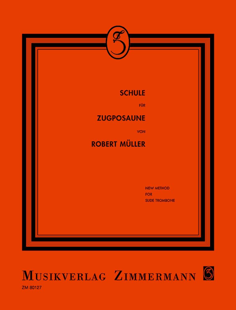 Schule für Zugposaune: kplt.. Posaune (Zugposaune). Arts & Music