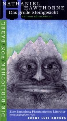 Das große Steingesicht: Erzählungen. Mit e. Vorw. v. Jorge L. Borges (Die Bibliothek von Babel) Contemporary literature
