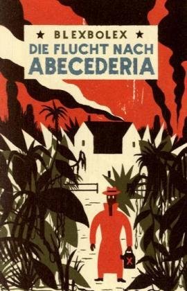 Die Flucht nach Abecederia Fiction