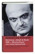 Germany: Jekyll & Hyde: 1939 - Deutschland von innen betrachtet Politics & History