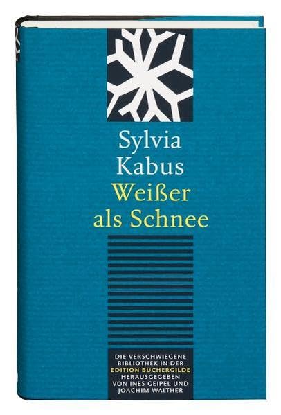 Weißer als Schnee: Roman. Nachw. v. Ines Geipel (Die Verschwiegene Bibliothek) Contemporary literature