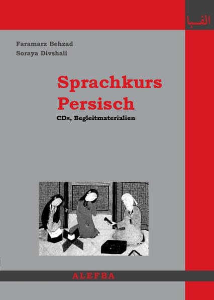 Sprachkurs Persisch. Begleitmaterialien: 4 Audio-CDs und Schlüssel Contemporary literature