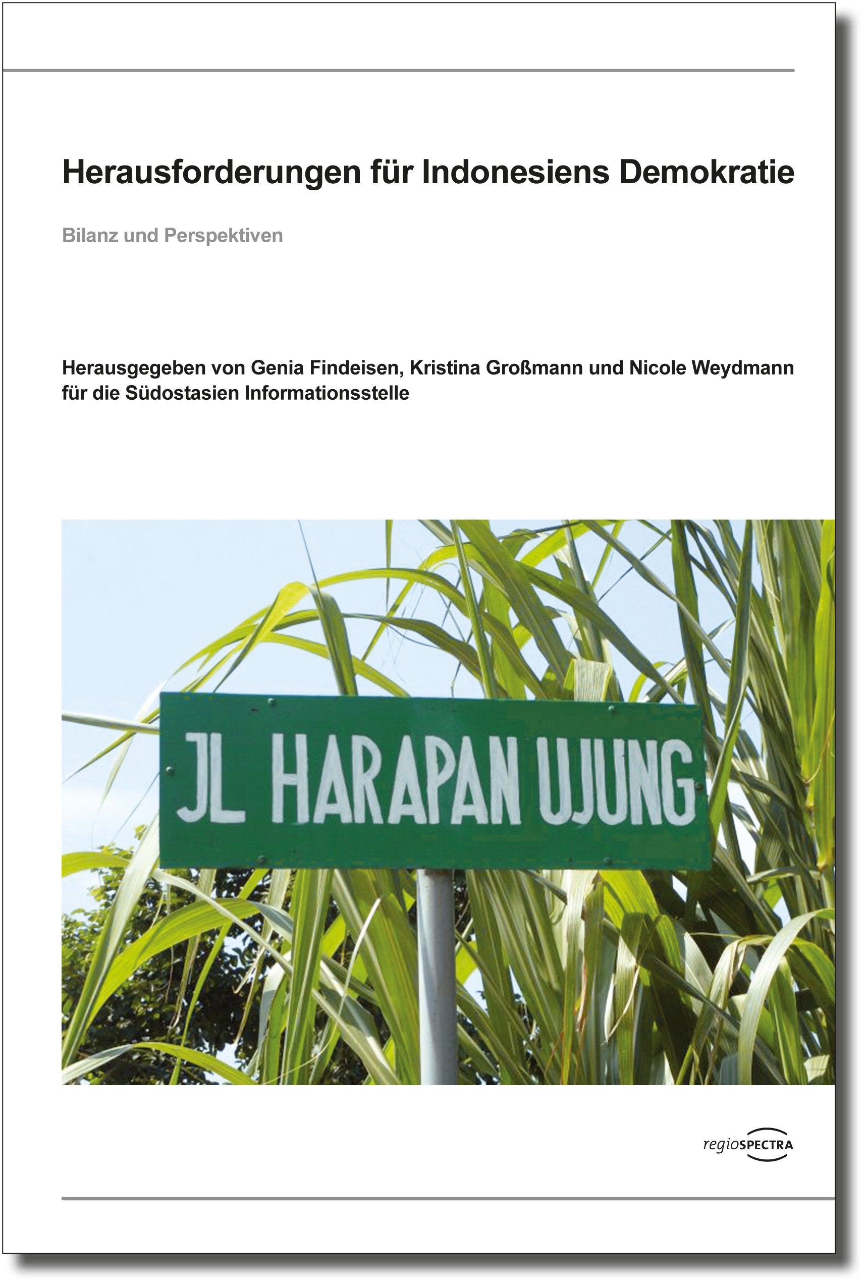Herausforderungen für Indonesiens Demokratie: Bilanz und Perspektiven Law