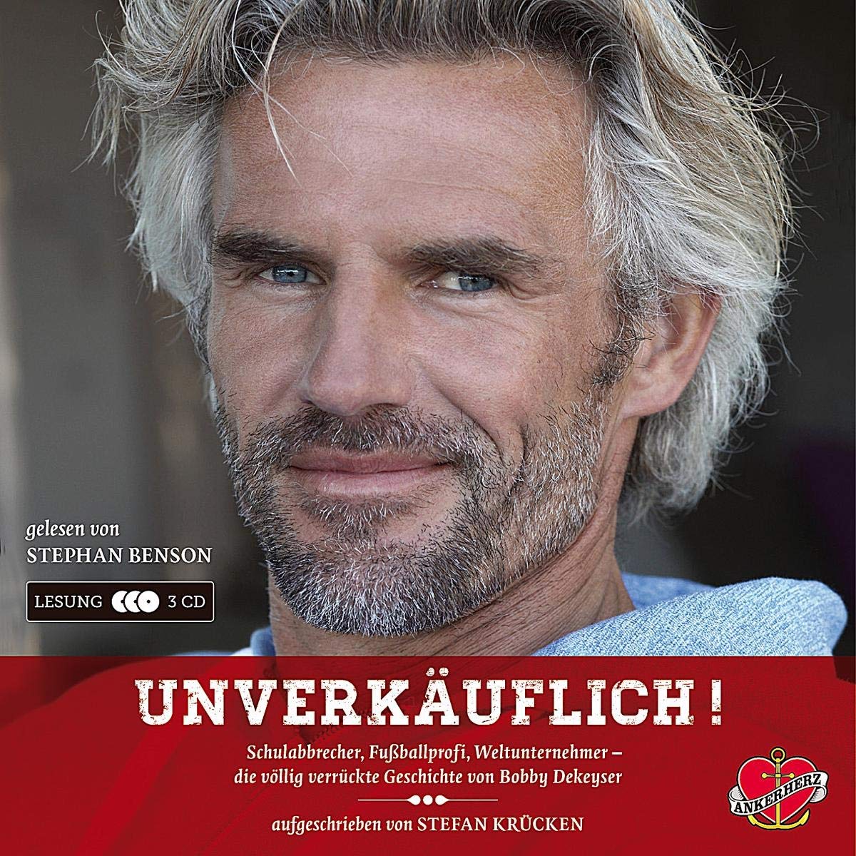 Unverkäuflich! - Das Hörbuch: Schulabbrecher, Fußballprofi, Weltunternehmer - die völlig verrückte Geschichte von Bobby Dekeyser Sports Books