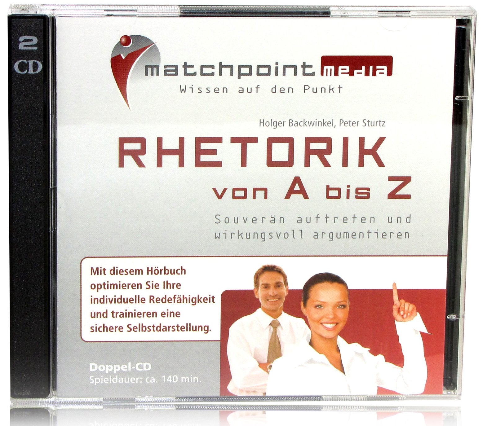 Rhetorik von A - Z / Rhetorik Hörbuch / Rhetorik CDs zum Rhetorik verbessern: Souverän auftreten und wirkungsvoll argumentieren 2 CDs, Spieldauer ca. 140 Min. Media & Communication