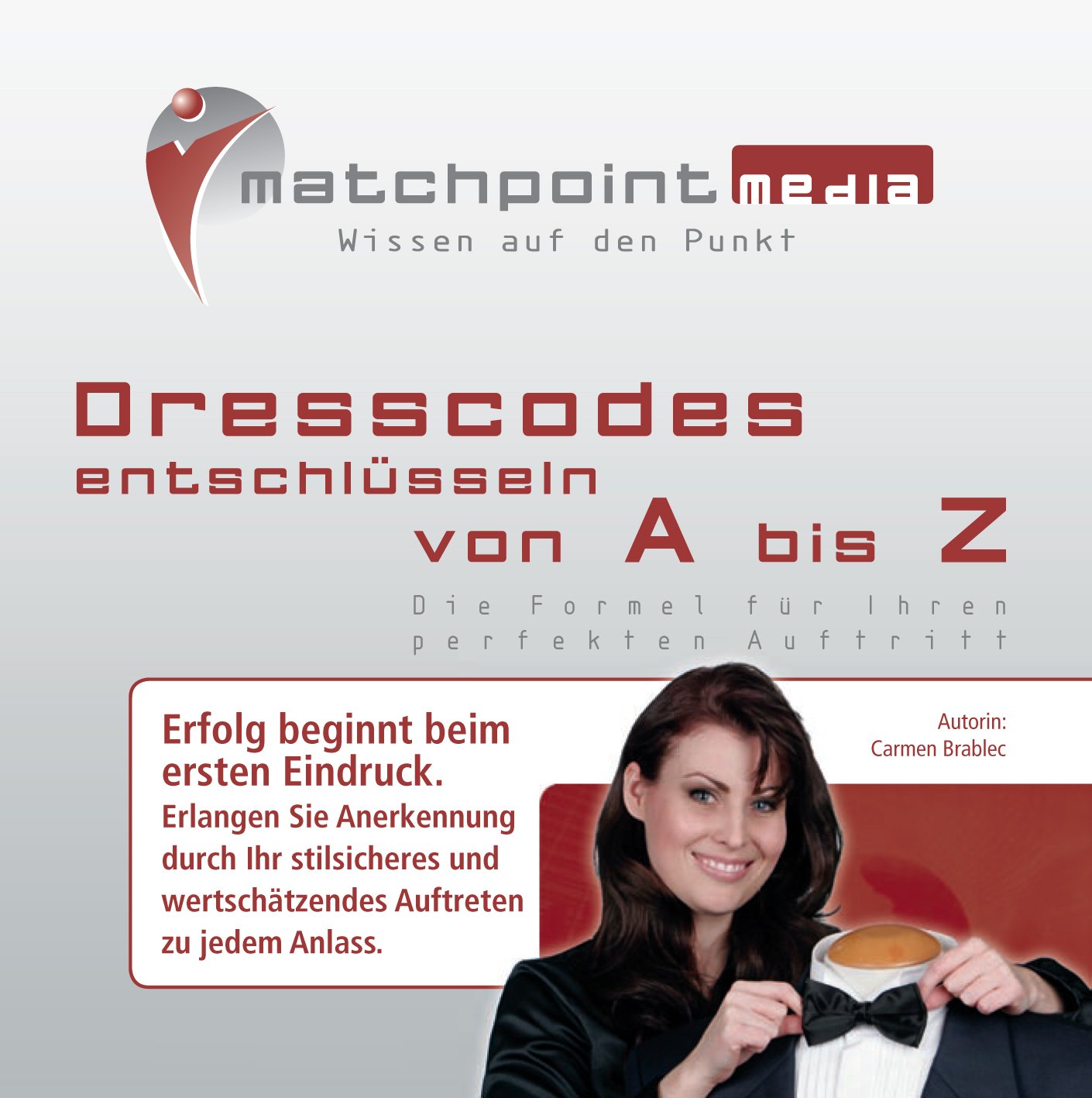Wirkung steigern: Dresscodes entschlüsseln von A - Z / Hörbuch: Erfolg beginnt beim ersten Eindruck Psychology
