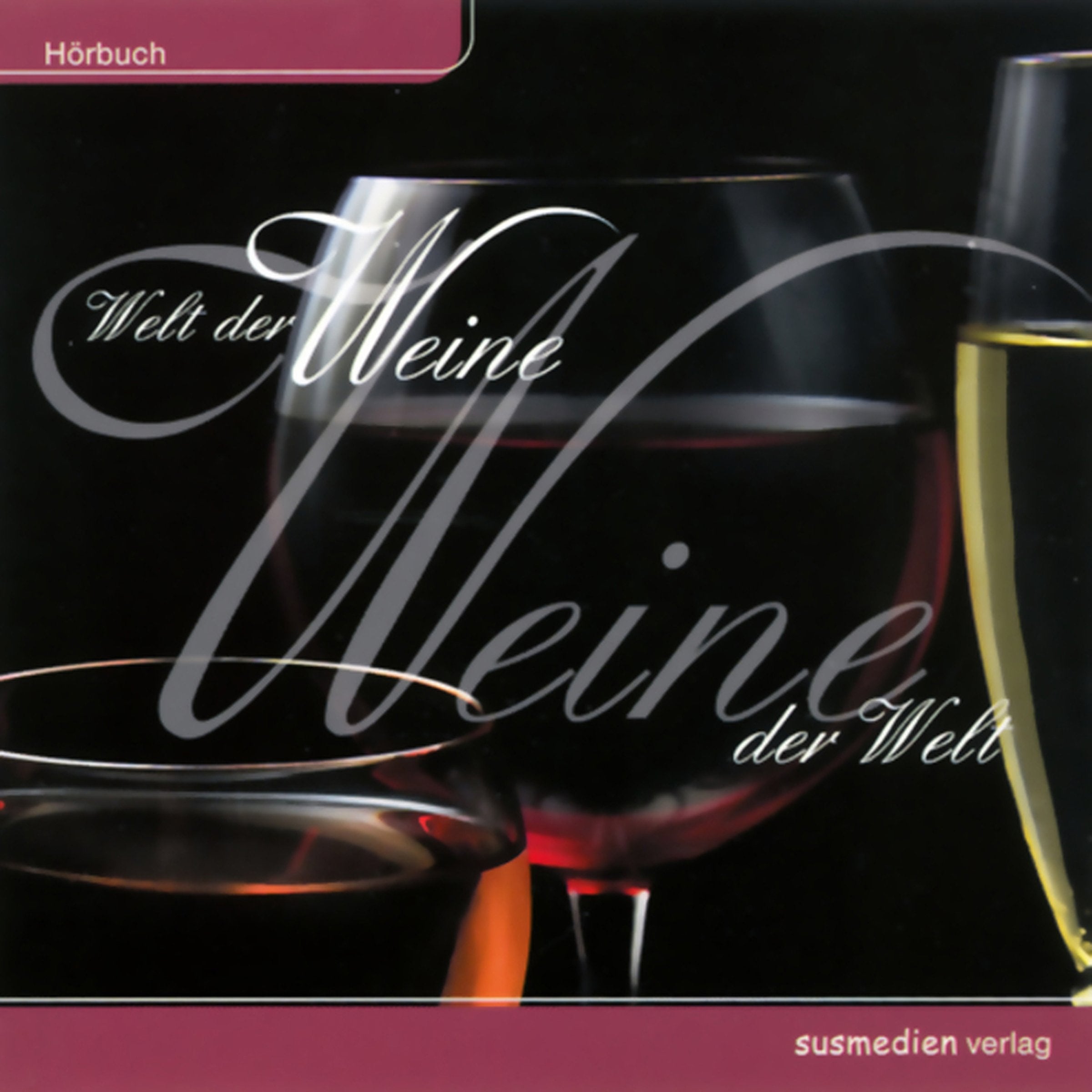 Welt der Weine - Weine der Welt, 1 Audio-CD Cooking & Enjoying
