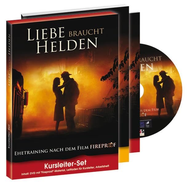 Liebe braucht Helden - Ehetraining nach dem Film 'FIREPROOF': Kursleiter-Set Lifestyle