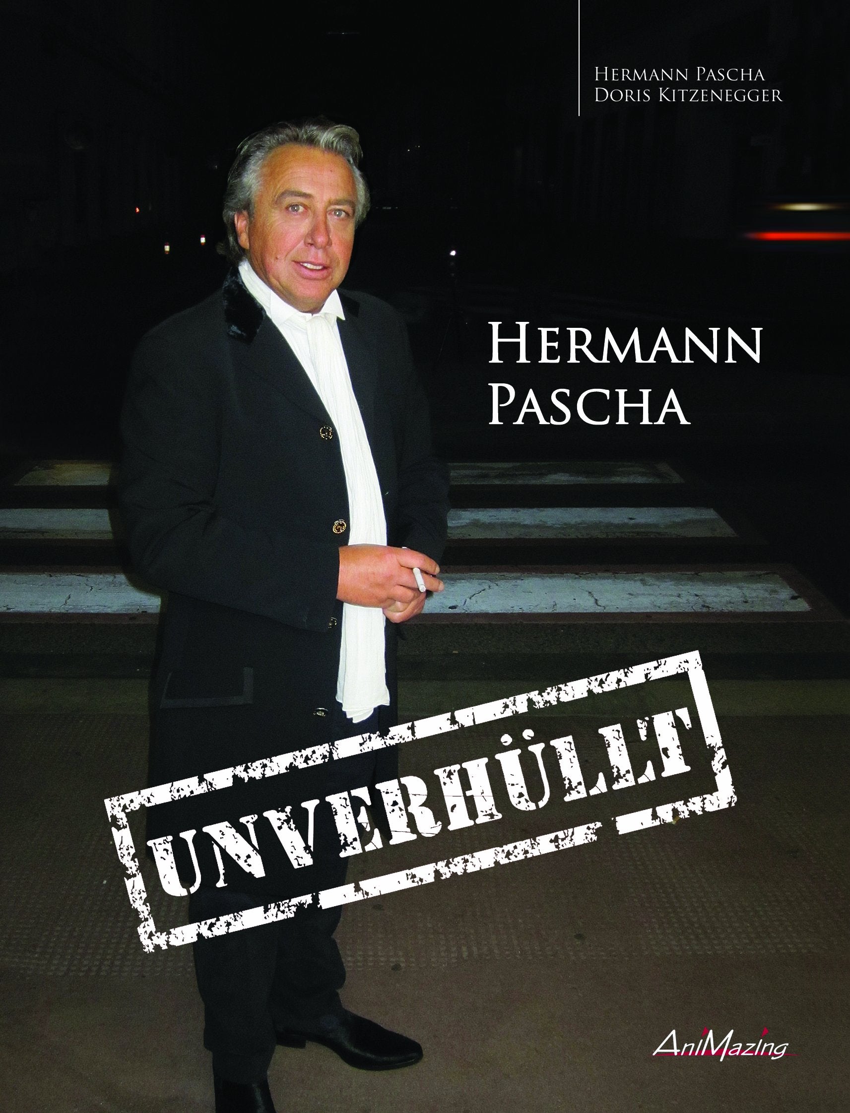 Hermann Pascha "Unverhüllt" Memories