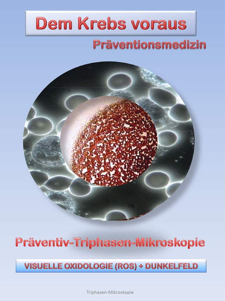 Dem Krebs voraus: Präventiv-Integrativ Medizin book