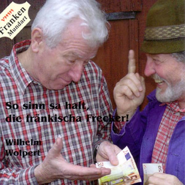 So sinn sa galt, die fränkischa Frecker Social Sciences