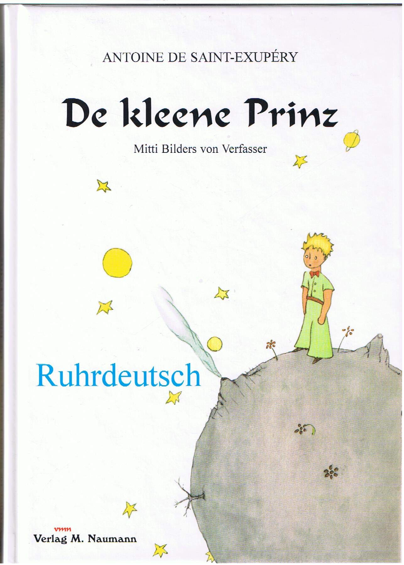 De kleene Prinz: Ruhrdeutsch: Ruhrdeutsche Ausgabe Contemporary literature