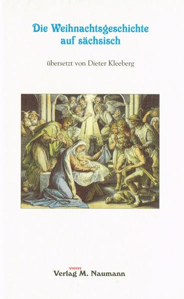 Die Weihnachtsgeschichte auf sächsisch Social Sciences
