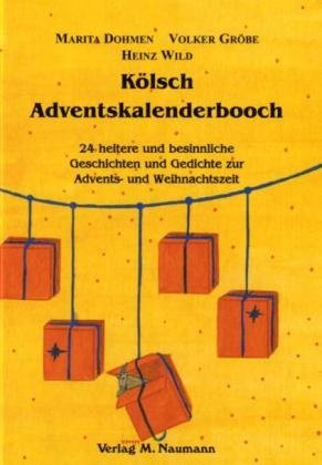 Kölsches Adventskalenderbuch: 24 heitere und besinnliche Geschichten und Gedichte zur Advents- und Weihnachtszeit Contemporary literature Books