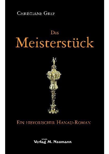 Das Meisterstück Historical Fiction