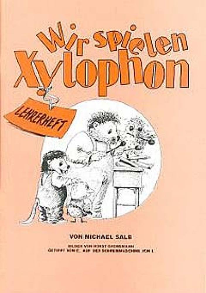 Wir spielen Xylophon: Lehrerheft Arts & Music