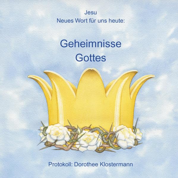 Geheimnisse Gottes: Jesu - Neues Wort für uns heute: Psychology