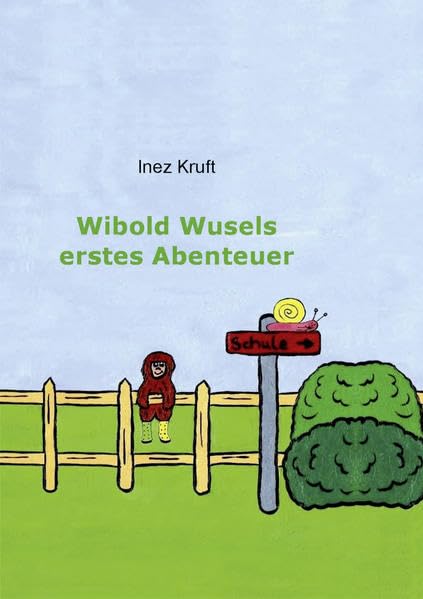 Wibold Wusels erstes Abenteuer Novels & Short Stories