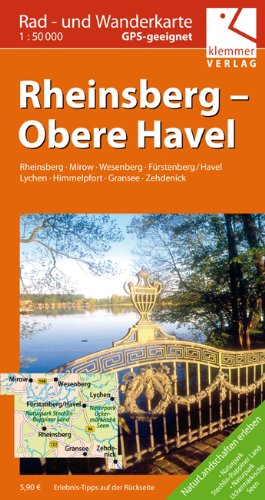 Rad- und Wanderkarte Rheinsberg - Obere Havel: Maßstab 1:50.000, GPS-geeignet, Erlebnis-Tipps auf der Rückseite Maps & Plans