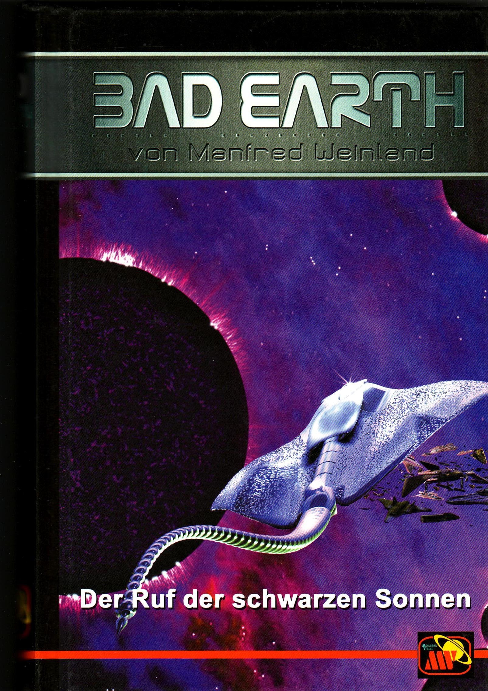 Der Ruf der schwarzen Sonnen (Bad Earth) Contemporary literature