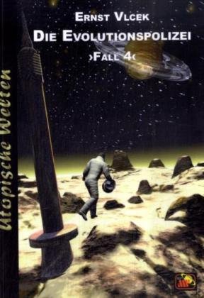 Product Image: Die Evolutionspolizei: Fall 4 (Utopische Welten)