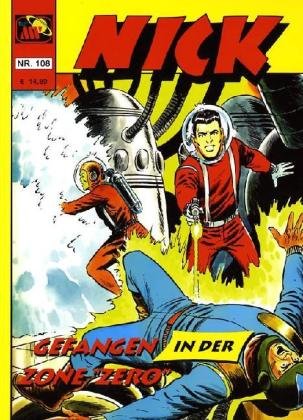 Nick Bd.108: Gefangen in der Zone 'Zero' Manga