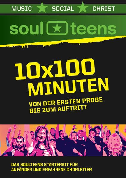 Soul Teens: 10x100 Minuten Arbeitshilfe incl. CD-R Arts & Music