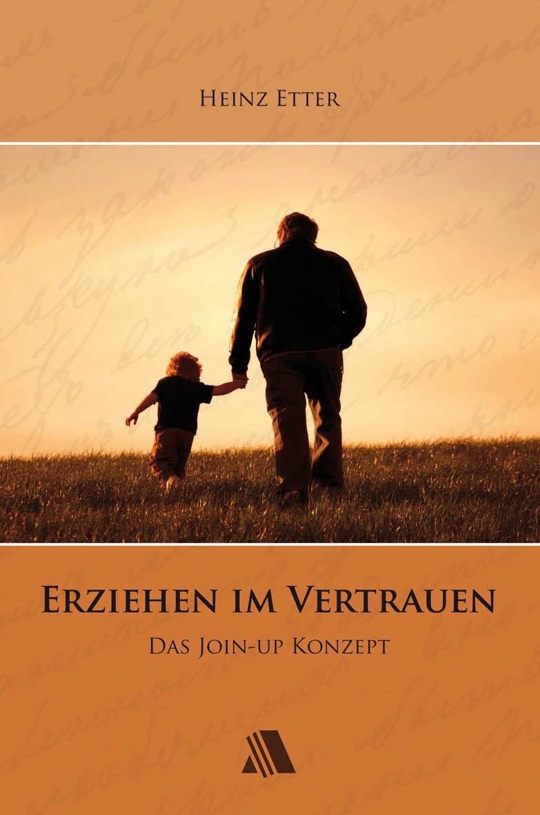 Erziehen im Vertrauen: Das Join-up-Konzept Books