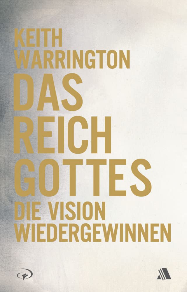 Das Reich Gottes: Die Vision wiedergewinnen Religion & Esotericism