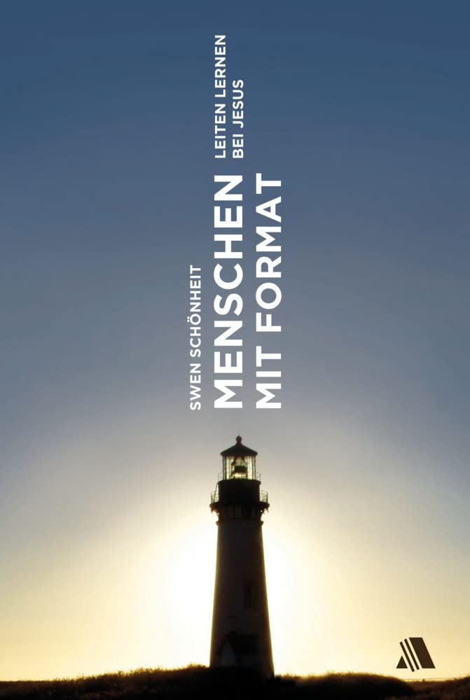 Menschen mit Format: Leiten lernen bei Jesus Social Sciences Books