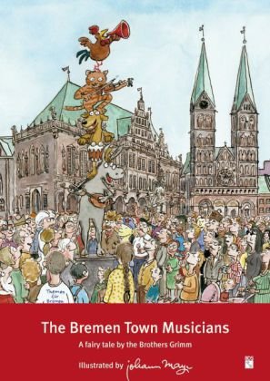 Die Bremer Stadtmusikanten englisch: A fairy tale by the Brothers Grimm (Maxi-Märchenbücher) Children's books