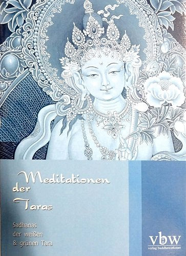Meditationen der Taras - Sadhanas der weißen und grünen Tara Religion & Esotericism