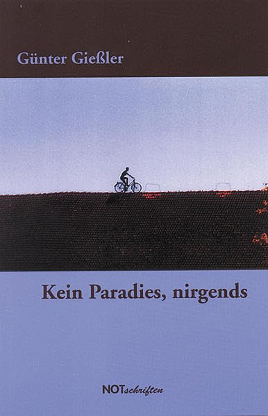 Product Image: Kein Paradies, nirgends (Notschriften-Verlag im Noteingang e.V.)