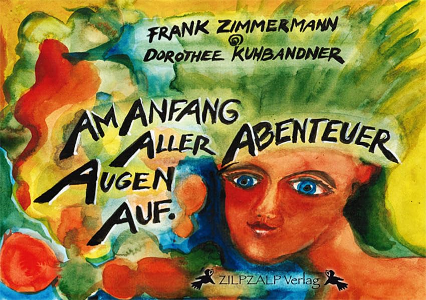 Am Anfang aller Abenteuer Augen auf Non-fiction